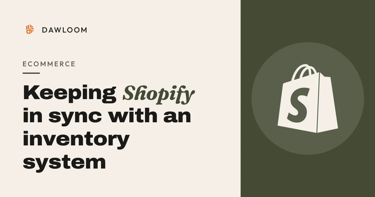 Keeping Shopify in sync with an inventory system
