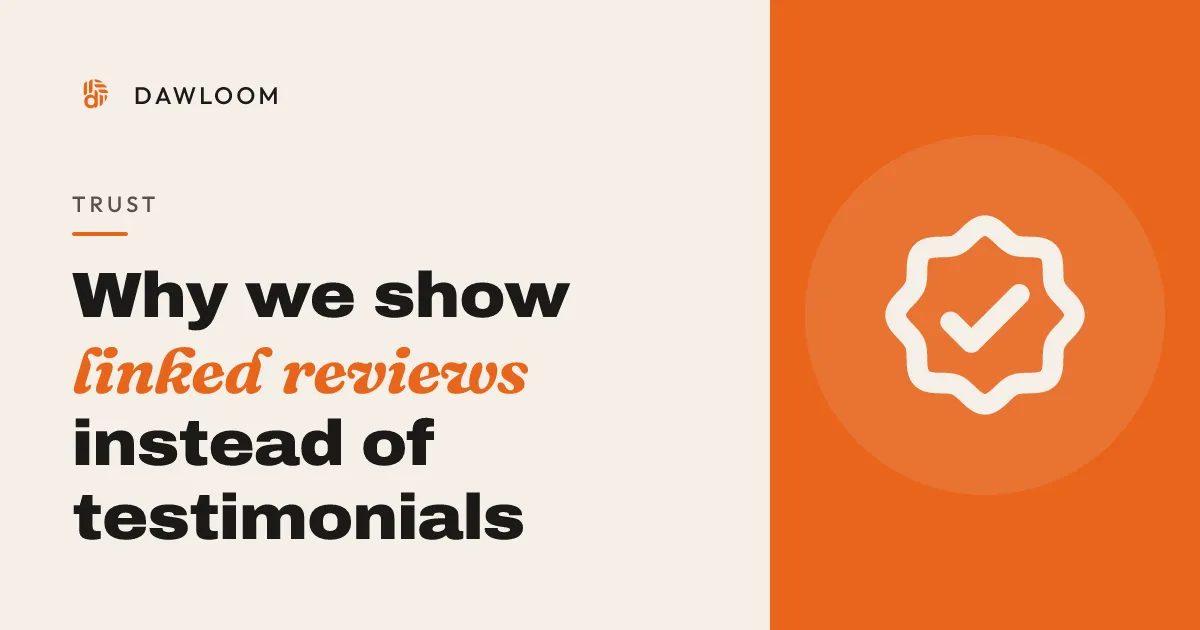 Why we show linked reviews instead of testimonials